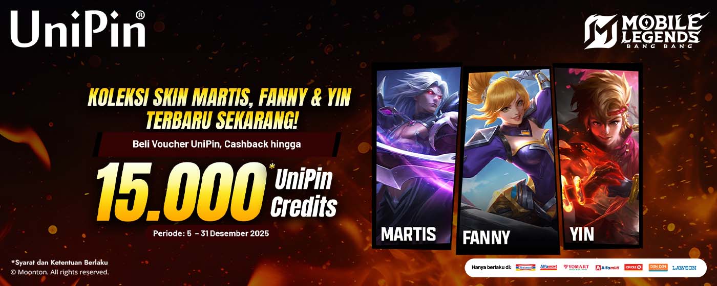 Koleksi Skin Martis, Fanny & Yin, Dapatkan Cashback hingga 15.000 UniPin Credits!